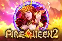 Fire Queen 2