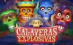 Calaveras Explosivas