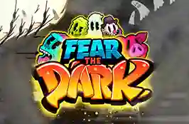 Fear The Dark