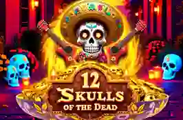 12 Skulls Of The Dead