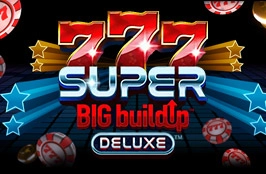 777 Super Big Buildup™ Deluxe™