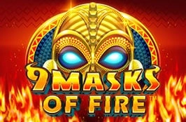 9 Masks Of Fire