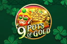 9 Pots Of Gold