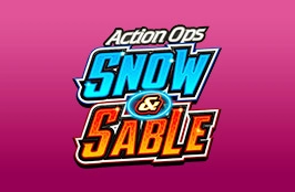 Actionops: Snow And Sable