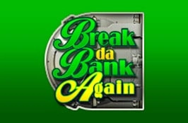 Break Da Bank Again