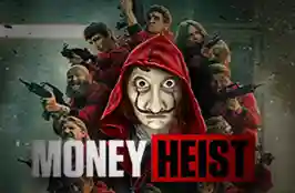 Money Heist