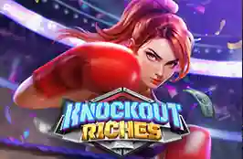 Knockout Riches