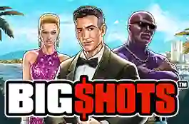 Big Shots