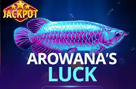 Arowana's Luck