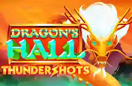 Dragon's Hall: Thundershots