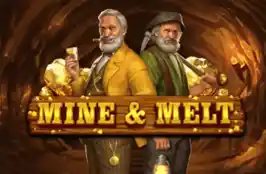 Mine & Melt